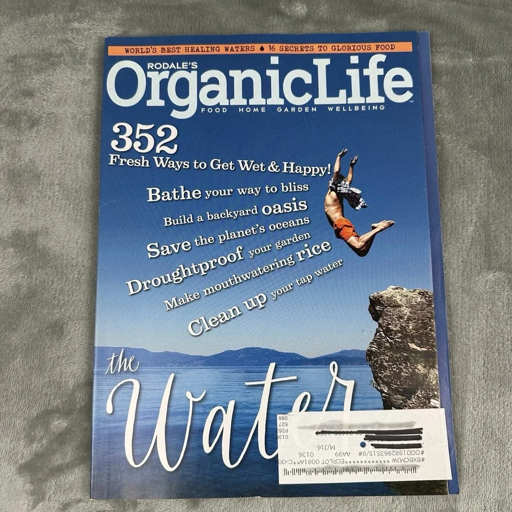 Rodale's Organic Life Magazine September / October 2015 Fall The Water